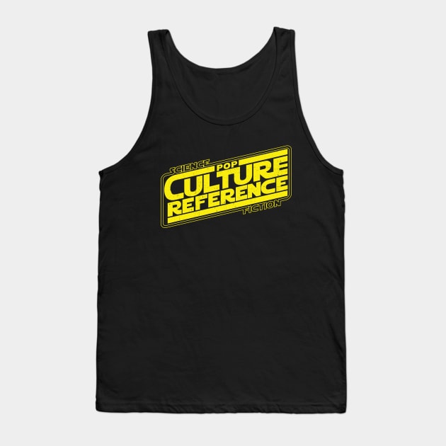 Pop Culture Reference (SciFi Wars) Tank Top by kgullholmen